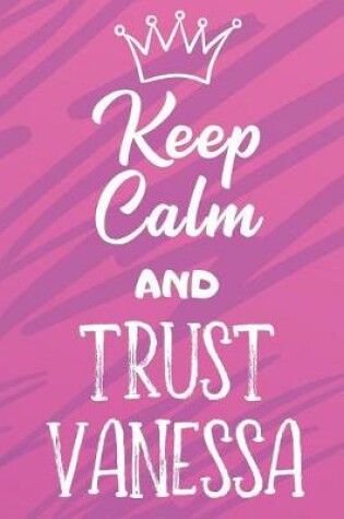 Cover of Keep Calm And Trust Vanessa