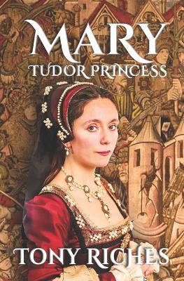 Book cover for MARY - Tudor Princess