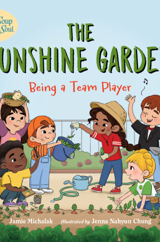 Chicken Soup for the Soul KIDS: The Sunshine Garden