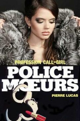 Cover of Police Des Moeurs N65 Profession Call-Girl