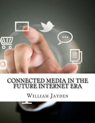 Book cover for Connected Media in the Future Internet Era