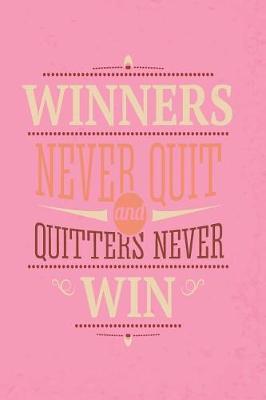 Book cover for 2019 - 2020 Mid Year 18 Month Student Organiser Winners Never Quit and Quitters Never Win - Mind Maps, Student Finance Planner, Goal Setting & Inspirational Quotes