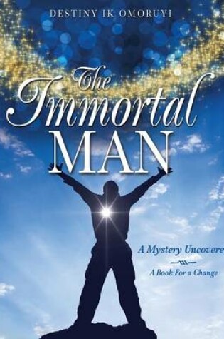 Cover of The Immortal Man