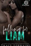 Book cover for Falling For Liam