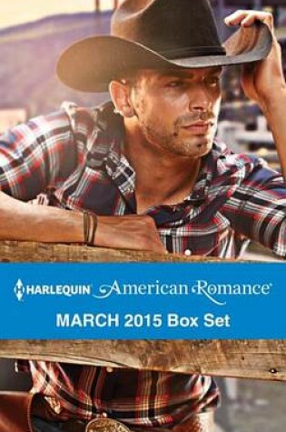Cover of Harlequin American Romance March 2015 Box Set