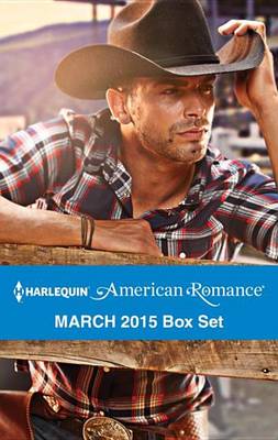 Book cover for Harlequin American Romance March 2015 Box Set
