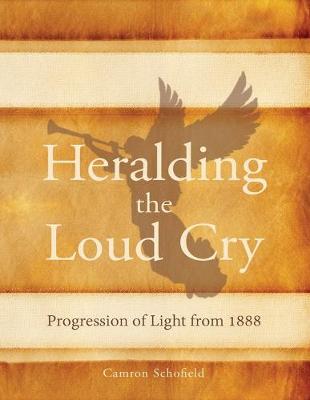 Cover of Heralding the Loud Cry