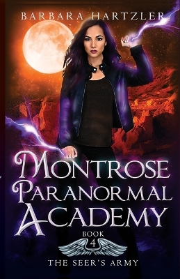 Book cover for Montrose Paranormal Academy, Book 4