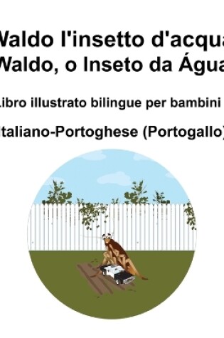 Cover of Italiano-Pangiabi Waldo l'insetto d'acqua Libro illustrato bilingue per bambini