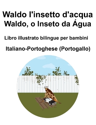 Book cover for Italiano-Pangiabi Waldo l'insetto d'acqua Libro illustrato bilingue per bambini