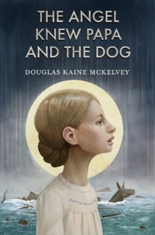 Cover of The Angel Knew Papa and the Dog