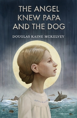 Book cover for The Angel Knew Papa and the Dog