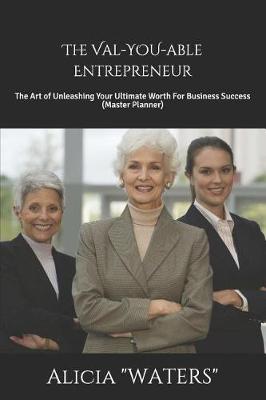 Book cover for The Val-You-Able Entrepreneur