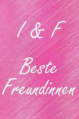 Book cover for I & F. Beste Freundinnen