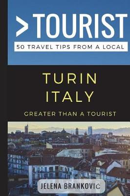 Book cover for Greater Than a Tourist- Turin Italy