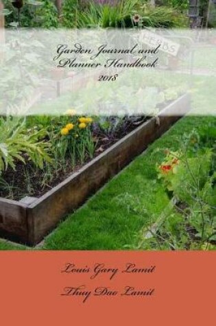 Cover of Garden Journal and Planner Handbook 2018