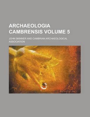 Book cover for Archaeologia Cambrensis Volume 5