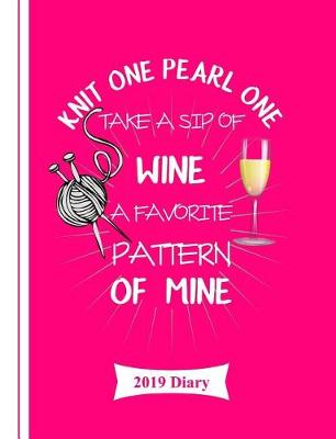 Book cover for Knit One Pearl One Take a Sip of Wine