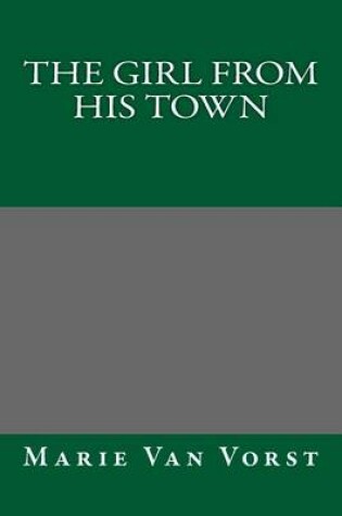 Cover of The Girl from His Town