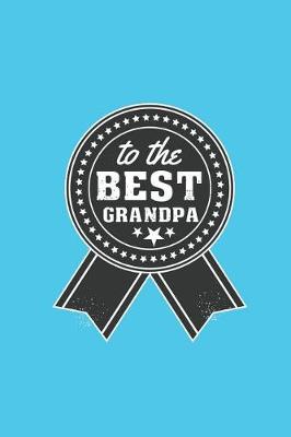 Book cover for To the Best Grandpa