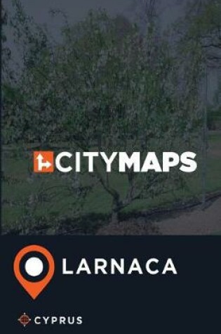 Cover of City Maps Larnaca Cyprus