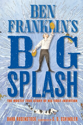 Cover of Ben Franklin's Big Splash