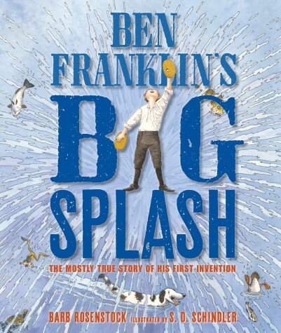 Book cover for Ben Franklin's Big Splash