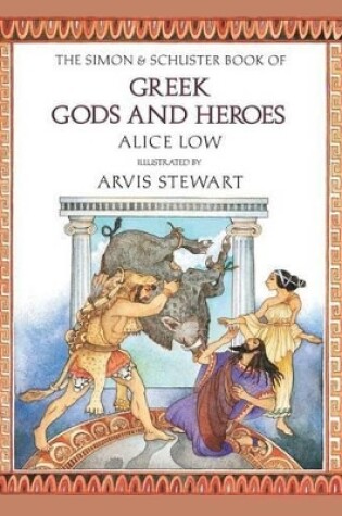 Cover of The Simon and Schuster Book of Greek Gods and Heroes