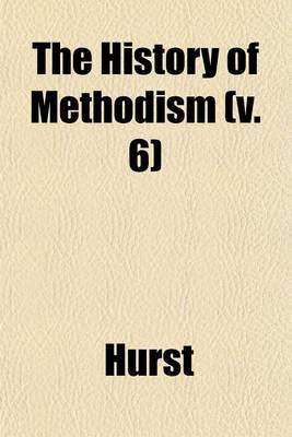 Book cover for The History of Methodism Volume 5