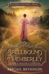 Book cover for Spellbound at Pemberley