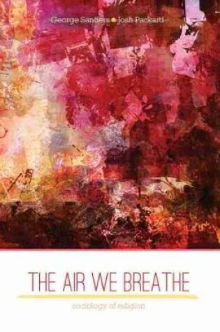 Cover of The Air We Breathe: Sociology of Religion