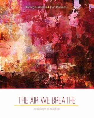 Book cover for The Air We Breathe: Sociology of Religion