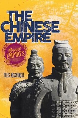 Cover of Great Empires: The Chinese Empire