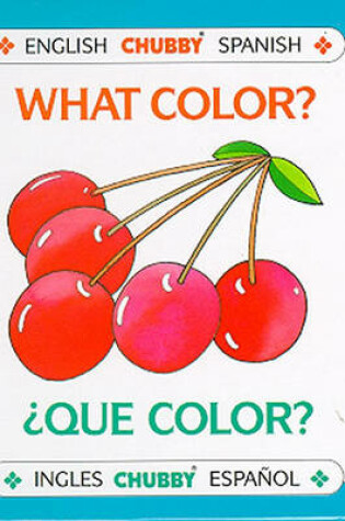 Cover of What Color? (Que Color?)
