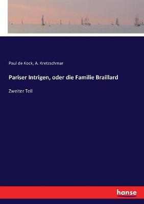 Book cover for Pariser Intrigen, oder die Familie Braillard