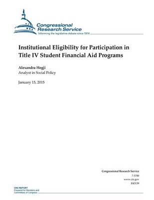 Cover of Institutional Eligibility for Participation in Title IV Student Financial Aid Programs
