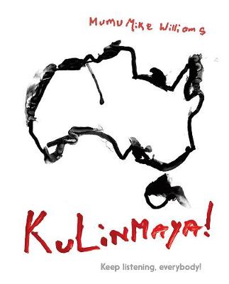 Book cover for Kulinmaya! Keep listening, everybody!