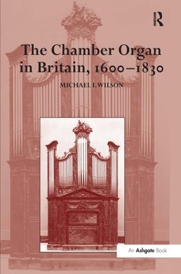 Book cover for The Chamber Organ in Britain, 1600-1830