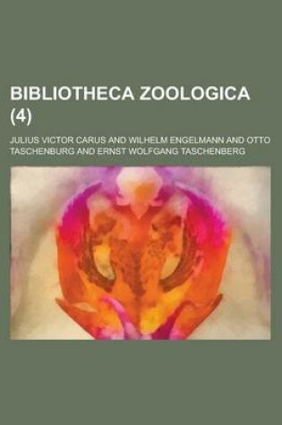 Cover of Bibliotheca Zoologica (4 )