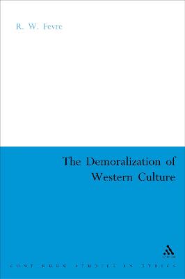 Book cover for The Demoralization of Western Culture