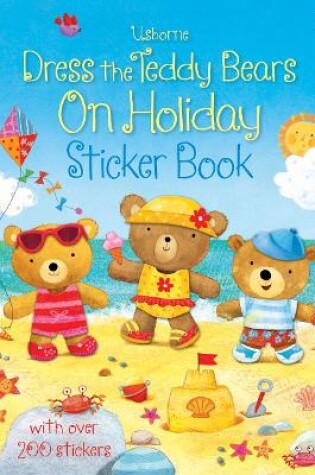 Cover of Dress the Teddy Bears On Holiday Sticker Book