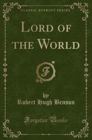 Cover of Lord of the World (Classic Reprint)