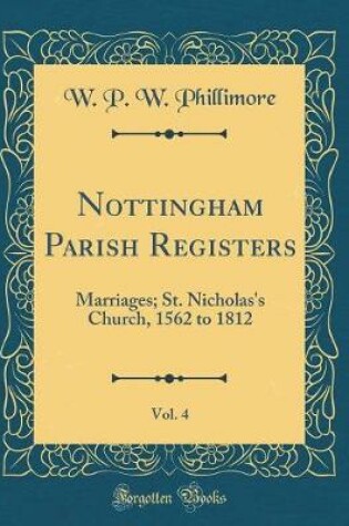 Cover of Nottingham Parish Registers, Vol. 4