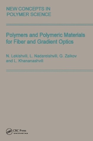 Cover of Polymers and Polymeric Materials for Fiber and Gradient Optics