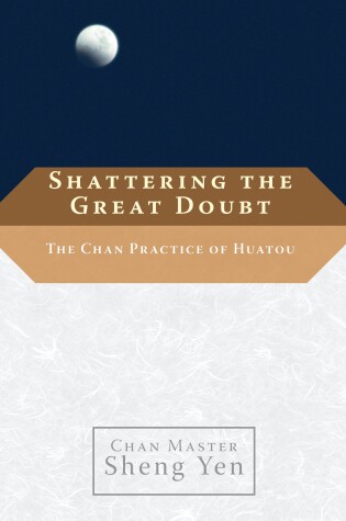 Cover of Shattering the Great Doubt