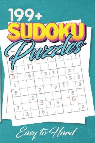 Cover of 199+ Sudoku Puzzles Easy to Hard