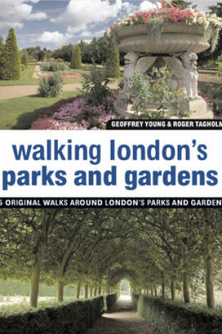 Cover of Walking London's Parks and Gardens