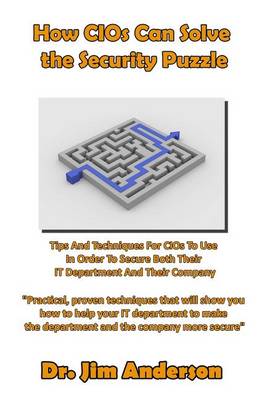 Book cover for How CIOs Can Solve the Security Puzzle