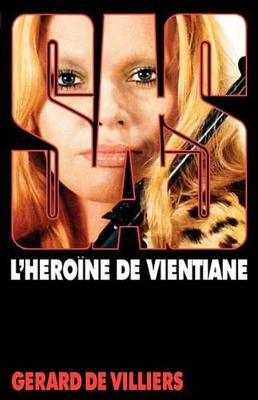 Book cover for SAS 28 L'Heroine de Ventiane