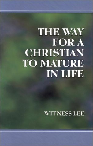 Book cover for The Way for a Christian to Mature in Life